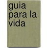 Guia Para la Vida door Matt Groening
