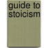 Guide To Stoicism