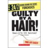Guilty by a Hair! door Anna Prokos