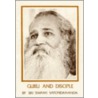 Guru and Disciple door Sri Swami Satchidananda