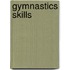 Gymnastics Skills
