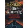 Götterdämmerung by Erich von Däniken
