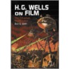 H.G.Wells On Film door Don G. Smith