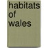 Habitats Of Wales