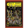 Half Moon Pocosin by Cherry L. Johnson