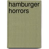 Hamburger Horrors door Oscar Auca