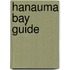 Hanauma Bay Guide