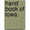 Hand Book of Iowa by On Iowa Columbian
