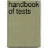 Handbook of Tests