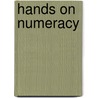 Hands On Numeracy door Liz Webster
