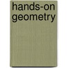 Hands-On Geometry by Cesar G. Queyquep Ph.D.