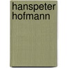 Hanspeter Hofmann door Philipp Sarasin
