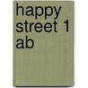 Happy Street 1 Ab door Stella Maidment