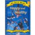 Happy and Healthy