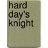 Hard Day's Knight