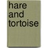 Hare And Tortoise