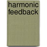 Harmonic Feedback door Tara Kelly