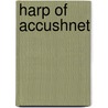 Harp of Accushnet door Elizabeth Hawes