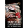 Harvest at Random by Bill deHavilland
