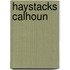 Haystacks Calhoun