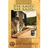 He Said, He Said. door Gerald Mackrell