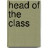 Head of the Class