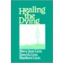 Healing the Dying