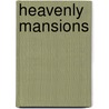 Heavenly Mansions door John Summerson