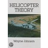 Helicopter Theory door Wayne Johnson