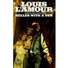 Heller with a Gun by Louis L'Amour