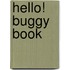 Hello! Buggy Book