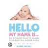 Hello, My Name Is by Karen Savage