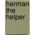 Herman the Helper