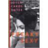 Freaky Sexy by J.C. Oates