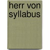 Herr von Syllabus by Benno Bronner