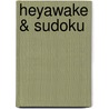 Heyawake & Sudoku door Nikoli
