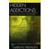 Hidden Addictions