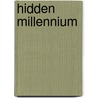 Hidden Millennium by Steven Koke