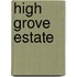 High Grove Estate