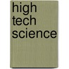 High Tech Science door Onbekend