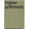 Higher Arithmetic door Onbekend