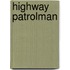 Highway Patrolman