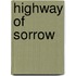 Highway of Sorrow