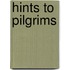 Hints to Pilgrims