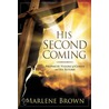 His Second Coming door Marlene Brown