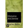 Histoire Ancienne door Charles Rollin