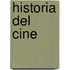 Historia del Cine