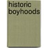 Historic Boyhoods
