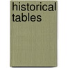 Historical Tables door Onbekend