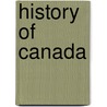 History of Canada door Sir Charles George Douglas Roberts